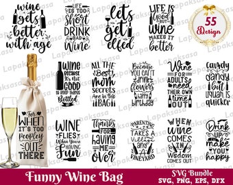 Wine Bag Svg Bundle, Wine Svg, Alcohol Svg Bundle, Wine Glass Svg, Funny Wine Sayings Svg, Wine Quote, Wine Cut Files, Svg Files For Cricut