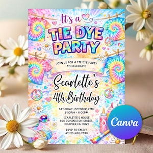 Puede incluir: Una colorida invitación para una fiesta tie-dye, con camisetas tie-dye, símbolos de la paz y margaritas. El texto dice "It's a Tie Dye Party" y anuncia el 4º cumpleaños de Scarlette. Incluye detalles del evento e información de RSVP.