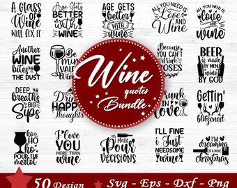 Funny Wine Svg Bundle, Wine Lovers Svg, Wine Decal, Wine Sayings, Wine Glass Svg, Drinking, Wine Quote Svg, Wine Rack, Svg Files For Cricut