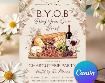 May include: An invitation for a charcuterie party with the text "B.Y.O.B Bring Your Own Board". The invitation features illustrations of a charcuterie board with cheese, meats, olives, and grapes, along with a bottle of wine and a glass of red wine. The party is hosted by The Abrams.
