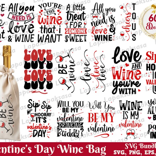 Valentines Wine Bag Svg Bundle, Wine Glass Svg, Wine Quotes Svg, Funny Wine Svg, Wine Gift Bag Svg, Wine Sayings Svg, Svg Files For Cricut