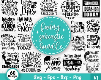 Sarcastic Svg Bundle, Sarcasm Svg Bundle, Sarcastic Sayings Svg Bundle, Sarcastic Quotes, Funny Quotes Bundle Svg, Svg Files For Cricut V1