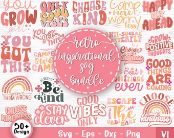 Inspirational Svg Bundle, Motivational Svg, Mental Health Svg, Positive Quotes Svg, Retro Kindness Svg, Be Kind Svg, Svg Files For Cricut V1