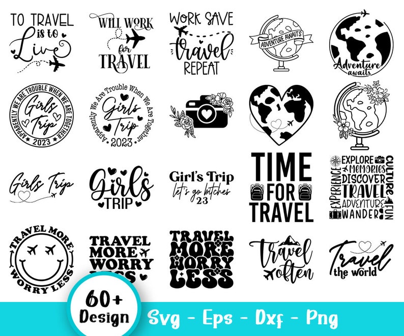 Travel Quotes Svg,Travel Svg Bundle,Silhouete Travel Png,Traveling svg,vacation svg,Girl Trip Shirt Svg,Girls Weekend Svg,Travel Love Svg,Dashed Line Svg,Exploring Svg,Adventure Cricut,Airplane Route Svg
