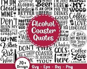 Alcohol Coaster Svg Bundle, Alcohol Quotes Svg, Coaster Svg, Vodka Svg, Beer Svg, Whiskey Svg, Funny Drinking Svg, Svg Files For Cricut