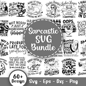 Sarcastic SVG Bundle, Funny SVG, Sarcasm SVG, Sassy Svg quotes shirts, Sarcastic Sayings Svg, Sarcastic Quotes Svg, Svg Files For Cricut