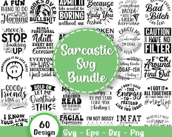 Paquete de SVG sarcásticos, paquete de SVG de sarcasmo, dichos sarcásticos divertidos, SVG de chica divertida, SVG de dicho divertido, SVG de citas divertidas, archivos SVG para Cricut