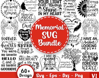 Memorial Svg Bundle, Bereavement Svg, Sympathy Svg, Remembrance Svg, In Loving Memory Svg, Heaven Svg, Christian Svg,Svg Files For Cricut V1