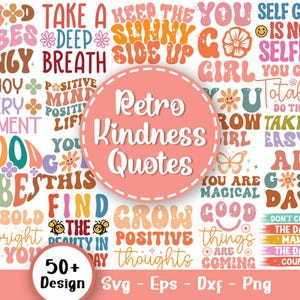Retro Kindness Svg Bundle, Inspirational Svg, Motivational Svg, Positive Quotes Svg, Self Love Svg, Mental Health Svg, Svg Files For Cricut