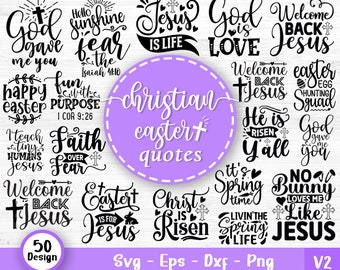 Christian Easter Svg Bundle, Easter Quotes, Christian Svg, Easter Bunny Svg, Religious Easter Svg, Kids Easter Svg, Svg Files For Cricut V2