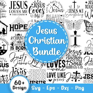Jesus Christian Svg Bundle, Christian Svg, Scripture Svg, Bible Verse Svg, Religious Svg, Jesus Svg, Faith svg Bundle, Svg Files For Cricut