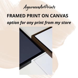 FRAMED Print On Canvas for Any ONE, SINGLE Print from the Shop AgureevaArtPrints