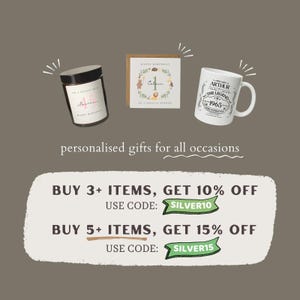May include: A collage of personalized gifts for all occasions. The image features a candle, a card, and a mug. The candle is a white jar with a pink label that says "Happy Birthday". The card is a white card with a colorful illustration of animals and the number "1". The mug is white with a black and green design that says "Arthur The Legend 1965". The image also includes text that says "Buy 3+ items, get 10% off. Use code: SILVER10" and "Buy 5+ items, get 15% off. Use code: SILVER15".