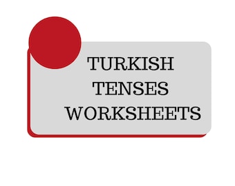 Turkish Tenses Worksheet: A2 Level Verbs (PDF/PNG)