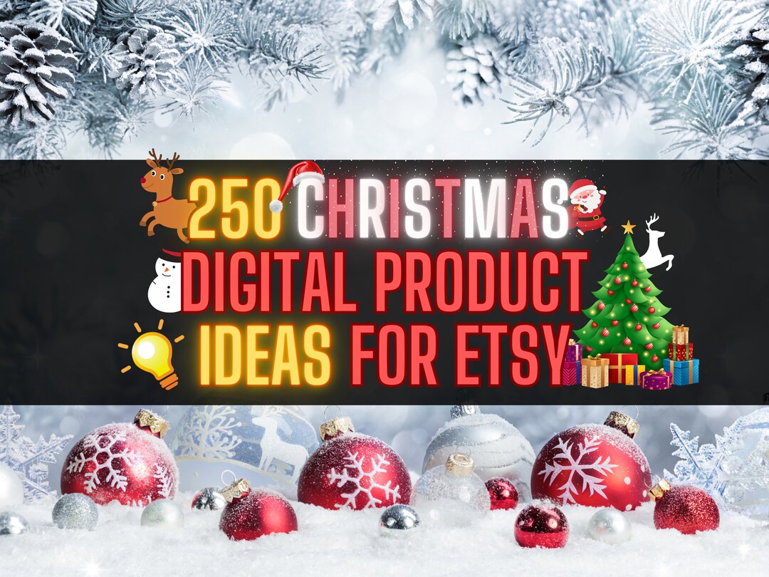 250 Christmas Digital Product Ideas Sell on Etsy Best Selling Etsy