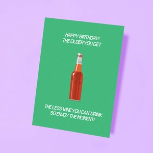 PDF en JPG Hoe ouder je wordt, hoe minder wijn je kunt drinken – Gelukkige verjaardag moderne ansichtkaart digitale download