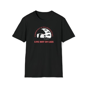 Live Not By Lies T-Shirt