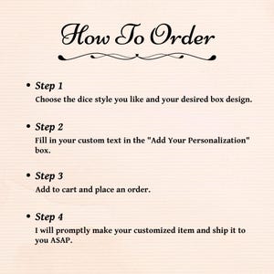 May include: A cream-colored graphic with the title "How To Order" in elegant script. The steps include choosing a dice style, adding personalization, adding to cart, and placing an order. The text promises prompt creation and shipping.