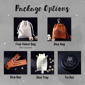 May include: Image showcasing various dice storage options. Includes a free velvet bag, a brown leather dice bag, a wooden dice box, a white cat-shaped dice tray, and a black tin box. Each option is labeled with its name.