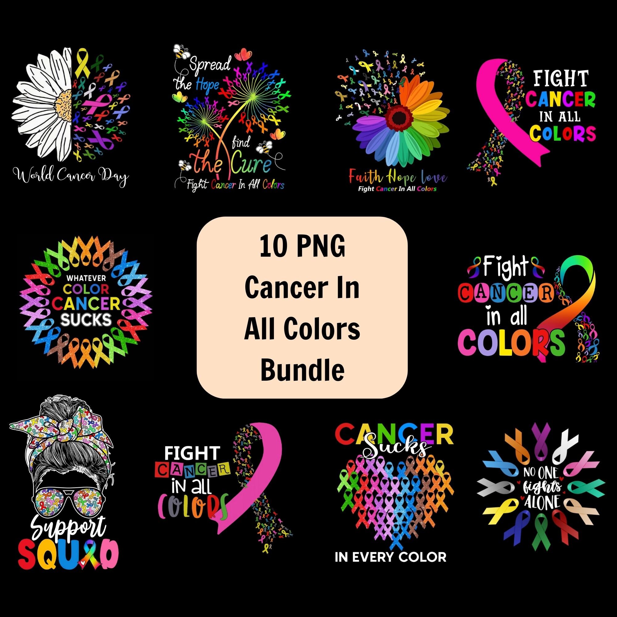 10 PNG Cancer in All Colors Bundle, Cancer Awareness Shirt Design PNG