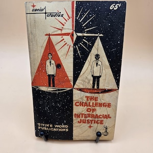 1959 Vintage Paperback &quot;The Challenge of Interracial Justice&quot; by Daniel M. Cantwell, Chaplain. Second Printing by Divine Word Publications.