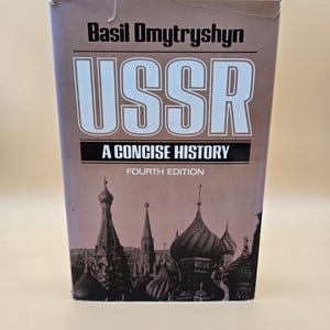 1984 Vintage Hardcover &quot;USSR: A Concise History&quot; by Basil Dmytryshyn. Fourth Edition Published by The Scribner Press.