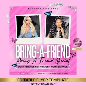 Bring a Friend Sale Flyer, Bestfriend Deal, Book Now Flyer, Hair Booking Flyer, Wig install flyer, Lash Booking, Braid Loc Nail Makeup Flyer