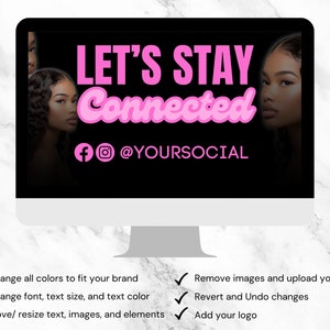 May include: A computer screen displaying a black background with pink text that reads "LET'S STAY Connected" and "f @YOURSOCIAL". The text is in a bold, rounded font. Two women's faces are partially visible on either side of the text. The screen is on a white surface.