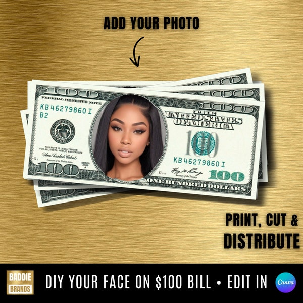Dollar Bill Template, Your Face on Money, Personalized dollar, Editable Dollar Bill, Picture on Dollar, Prop Money, Party money favor invite