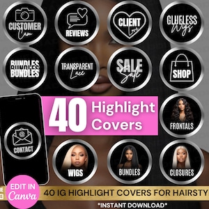 May include: A set of 40 black and white Instagram highlight covers for hairstylists. The covers feature various icons and text related to hair care, including "Client Love", "Bundles", "Wigs", "Frontals", and "Closures".