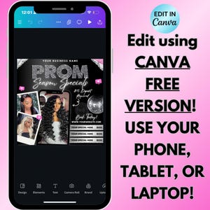 Puede incluir: La pantalla de un tel&eacute;fono m&oacute;vil que muestra una plantilla de dise&ntilde;o de Canva para una promoci&oacute;n especial de temporada de graduaci&oacute;n. La plantilla presenta un fondo negro con un texto "PROM" rosa brillante, im&aacute;genes de mujeres con peinados y un cuadro de texto para un nombre de empresa. El texto "&iexcl;Edita usando CANVA VERSI&Oacute;N GRATUITA! &iexcl;USA TU TEL&Eacute;FONO, TABLETA O PORT&Aacute;TIL!" se muestra en la pantalla.