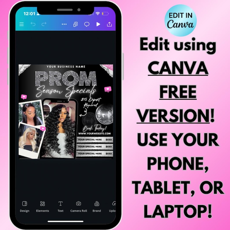 Puede incluir: La pantalla de un tel&eacute;fono m&oacute;vil que muestra una plantilla de dise&ntilde;o de Canva para una promoci&oacute;n especial de temporada de graduaci&oacute;n. La plantilla presenta un fondo negro con un texto "PROM" rosa brillante, im&aacute;genes de mujeres con peinados y un cuadro de texto para un nombre de empresa. El texto "&iexcl;Edita usando CANVA VERSI&Oacute;N GRATUITA! &iexcl;USA TU TEL&Eacute;FONO, TABLETA O PORT&Aacute;TIL!" se muestra en la pantalla.
