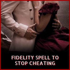 Fidelity Spell to Stop Cheating