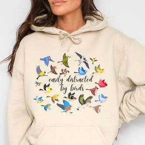 Easily Distracted by Birds Hoodie, Bird Watching Sweatshirt, Bird Watcher Gift, Bird Lover T-Shirt, Nature Shirt Botanical Crewneck  #249