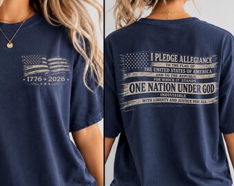 Pledge of Allegiance Shirt, Patriotic American Flag Tee, One Nation Under God Shirt, USA 250th Anniversary Shirt, Veteran Gift UNISEX 51126