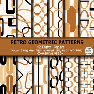 May include: A collection of 12 digital papers with retro geometric patterns. The designs feature repeating shapes in black, tan, and cream colors. The text reads "Retro Geometric Patterns" and "59x59 inches".