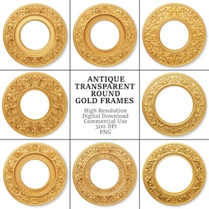 May include: Nine antique gold-colored round frames with intricate floral and scrollwork designs. The frames have a transparent center and are arranged in a grid. Text in the center reads "Antique Transparent Round Gold Frames".