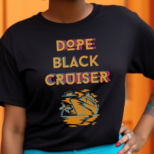 Dope Black Cruise Shirts,Cruise Tees,Black Woman,Black Man,Travel Day Outfit,Black Girl Outfits,Vacation Shirts, Black Shirt,Cruise t-shirts