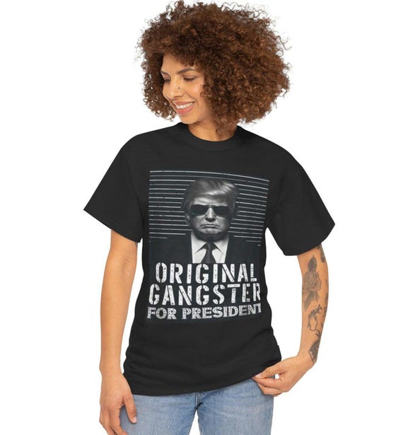Original Gangster for President T-Shirt, Comfort Color Lightweight T-Shirt, Personalized Trump Shirt, Short Sleeve T-Shirt, Political Shirt