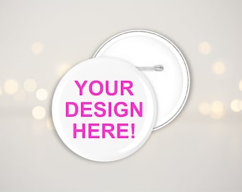 Custom Design Badge, Personalised Pin Badge, Button Badge, Party Favours, Hen Party, Stag, Event Merchandise, 25mm, 45mm, 58mm, Any Design