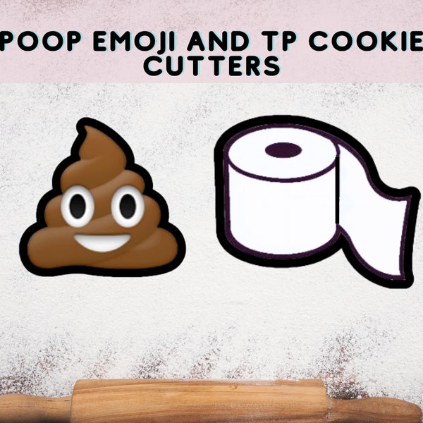 Poop Emoji & Toilet Paper Cookie Cutter Set, PLA cookie cutters, Crap cookie cutter, Custom Cookie Cutters, TP Cookie Cutter