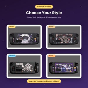 May include: Four Steam Deck sun visor and grip accessory sets featuring distinct graphic designs. Each set includes a black console skin with unique illustrations and six bonus stickers. The text reads Choose Your Style and Steam Deck Sun Visor & Grip Accessory Sets.