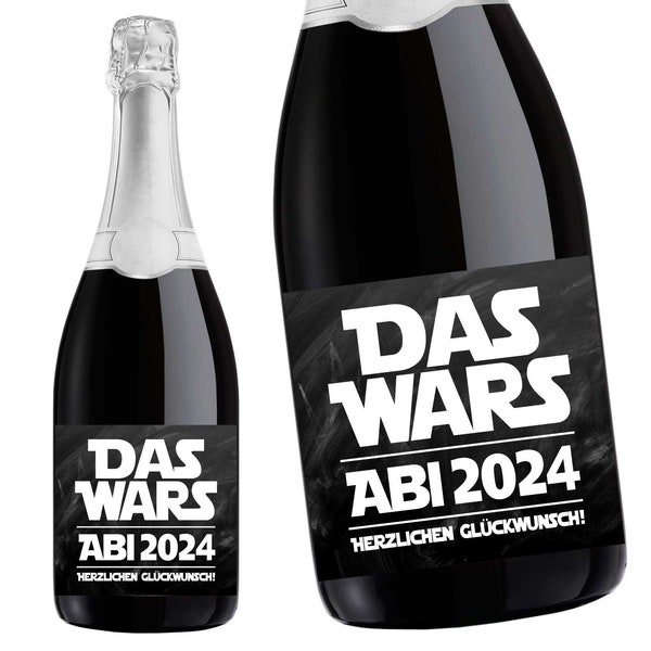 Aufkleber Sektflasche, Abitur 2024 DAS WARS, Abi, Flaschenetikett, selbstklebend, glänzend, wischfest, Geschenk Schwarz/weiß