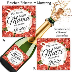 Aufkleber Sektflasche, Muttertag, Flaschen Etikett, 2 Varianten, Mama, Mutti, rote Rosen Beste, selbstklebend, glänzend, wischfest, Geschenk