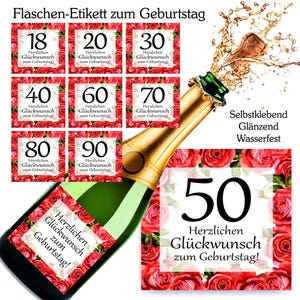 Aufkleber Sektflasche Geburtstag 18 20 30 40 50 60 70 80 90 Rote Rosen selbstklebend, glänzend, wischfest, Geschenk