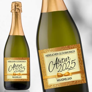 Aufkleber Sektflasche, Abitur 2025 , Abi, Flaschenetikett, selbstklebend, glänzend, wischfest, Geschenk, Goldfarben, edel, personalisierbar