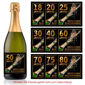 Aufkleber Sektflasche Geburtstag 18 20 25 30 40 50 60 70 75 80 selbstklebend, glänzend, wischfest, Geschenk