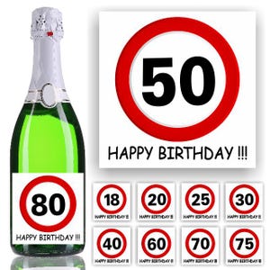 Aufkleber Sektflasche Geburtstag Willkommen 18 20 30 40 50 60 70 80 Verkehrsschild, selbstklebend, glänzend, wischfest, Geschenk