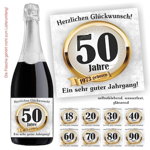 Aufkleber Sektflasche Geburtstag 18 20 30 40 50 60 70 80 90 ein sehr guter Jahrgang selbstklebend, glänzend, wischfest, Geschenk