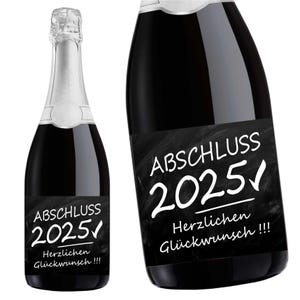 Aufkleber Sektflasche, Abschluss 2025, Realschule, Hauptschule, Abi, Beruf, Flaschenetikett, selbstklebend, glänzend, wischfest, Geschenk